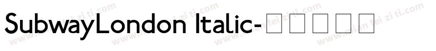 SubwayLondon Italic字体转换